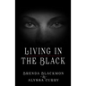 Living in the Black