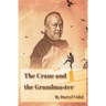 The Crane and the Grandmaster