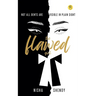 The Flawed Girl