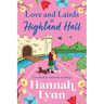 Love and Lairds at Highland Hall