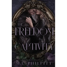 The Freedom of Captivity: A Rapunzel Mafia Romance
