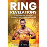 Ring Revelations: Unraveling the Stories of Boxing's Past, Present, and Future