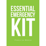 Essential Emergency Kit