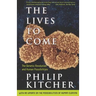 The Lives to Come