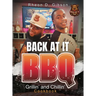 Back At It BBQ Grillin' and Chillin' Cookbook