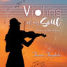 Violins of My Soul: Poems of the heart