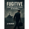 Fugitive