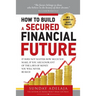 How To Build a Secured Financial Future