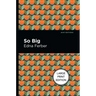 So Big: Large Print Edition
