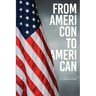 From AmeriCon to AmeriCan