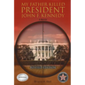My Father Killed President John F. Kennedy: A Memoir: Revised Edition