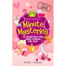 Hailey Haddie's Minute Mysteries Crazy Cupid Love: 15 Valentine's Day Short Stories for Kids