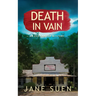 Death in Vain: An Eve Sawyer Mystery
