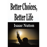 Better Choices, Better Life