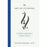 The Art of Studying: An Islamic Approach to Academic Success
