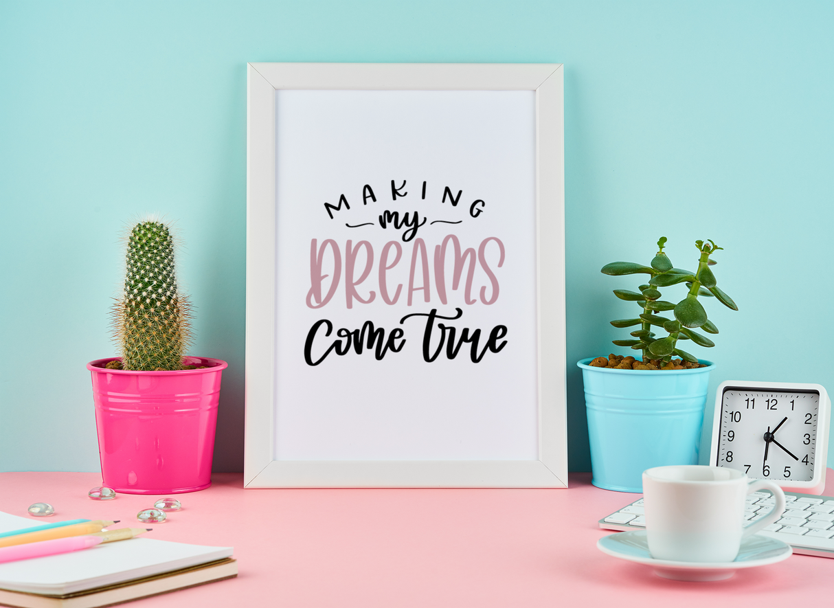 Making My Dreams Come True Motivational Inspiration Wall Decor Quote Print by WinsterCreations™ Official Store