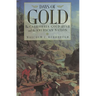 Days of Gold: The California Gold Rush and the American Nation