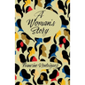 A Woman's Story