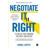 Negotiate It Right: 16 Rules for landing the best job offer
