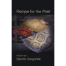 Recipe for the Poet