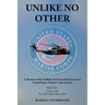 Unlike No Other: A Memoir of the Unlikely, Yet Successful Career of a United States Marine Corps Aviator