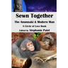 Sewn Together: The Anunnaki and Modern Man