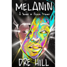 Melanin "Black": A Series of Black Stories