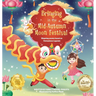 Bringing in the Mid-Autumn Moon Festival