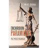 Enchiridion Paramilitis: The Police Handbook