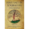 Have Salt in Yourselves: A Book of QuakerPsalms