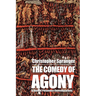 The Comedy of Agony