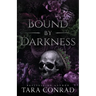 Bound by Darkness (Deluxe Edge Edition)