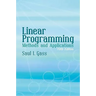 Linear Programming: Methods and Applications