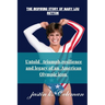 The Inspiring Story of Mary Lou Retton: Untold Triumph Resilience and Legacy of Mary Lou Retton