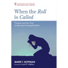 When the Roll Is Called: Trauma and the Soul of American Evangelicalism