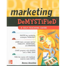 Marketing Demystified: A Self-Teaching Guide