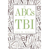 The ABCs of Tbi
