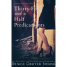 Thirty-Four and a Half Predicaments