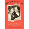 River of No Return: Tennessee Ernie Ford and the Woman He Loved
