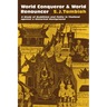 World Conqueror and World Renouncer: A Study of Buddhism and Polity in Thailand Against a Historical Background