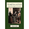 Through Stress and Strain: A Story of the Huguenot Persecution