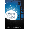 Shadows of the Past