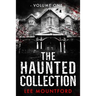 The Haunted Collection: Volume I