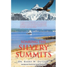 Soaring the Silvery Summits