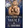 Devotion of a Wolf (Viking Wolves Book 3): A Gay Paranormal Second-Chance Amnesia Romance