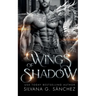 Wings of Shadow: A Dragon Shifter Mafia Romance