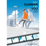 The Summer with You: The Sequel (My Summer of You Vol. 3)