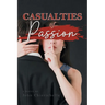 Casualties of Passion