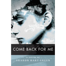 Come Back for Me