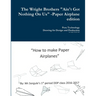 The Wright Brothers Paper Airplane edition